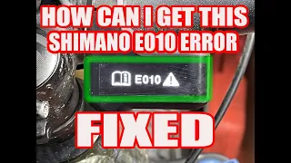 E010 Shimano Errors, Is there a fix, well yes there is but it could be expensive