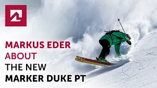 The new MARKER DUKE PT - Freeride skier Markus Eder about the new hybrid freeride binding