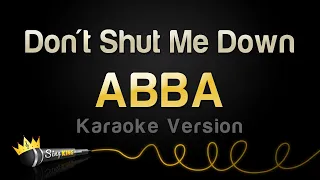 ABBA - Don't Shut Me Down (Karaoke Version)