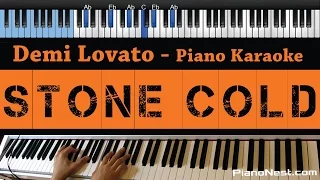 Demi Lovato - Stone Cold - LOWER Key (Piano Karaoke / Sing Along)