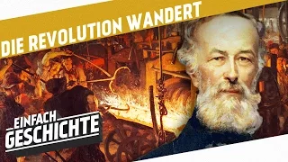 DIE INDUSTRIELLE REVOLUTION kommt nach Europa!