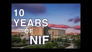 Ten Years of the National Ignition Facility: What It Took to Make NIF a Reality