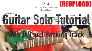 (REUPLOAD) 214 RiverMaya Guitar Solo Tutorial   with TAB and Backing Track  (10k subs special)