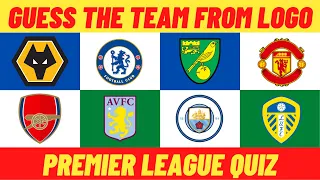 QUIZ: GUESS THE PREMIER LEAGUE TEAMS FROM THE LOGO