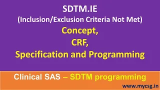 Clinical SAS: SDTM - IE - Inclusion/Exclusion Criteria Not Met- SDTM_IE_L101