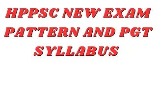 HPPSC PGT NEW EXAM PATTERN 2023 HPPSC PGT COMMISSION EXAM PATTERN 2023 AND NEW EXAM PATTERN OF HPPSC