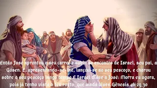 A bíblia em áudio - Gênesis 46 - O encontro de José com seu pai Jacó