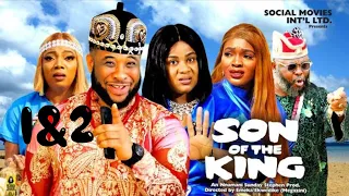 SON OF THE KING 1&2 (NEW TRENDING MOVIE) - UJU OKOLI ,SAM SONY LATEST NOLLYWOOD MOVIE