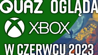 quaz ogląda Xbox Games Showcase i Starfield Direct w czerwcu 2023