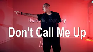 Mabel - Don't Call Me Up l Hwin Choreography