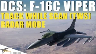 DCS: F-16C Viper - Track While Scan (TWS) Radar Mode