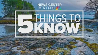 5 Things to Know | Thursday, May 9, 2024