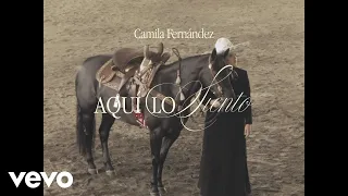 Camila Fernández - Aquí Lo Siento (Lyric Video)