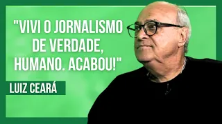 LUIZ CEARÁ. "OS JOGADORES ATUAIS NÃO TÊM PERSONALIDADE. FOGEM DA IMPRENSA." | COSME RÍMOLI