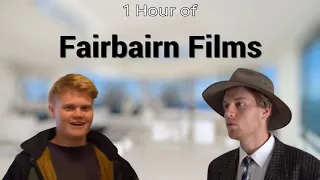 1 Hour Of Fairbairn Films