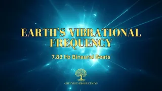 Earth"s Magnetic Field Vibration Frequency, 7.83 Hz Binaural Beats Healing Music