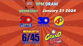 LOTTO RESULT | 9PM LOTTO DRAW | TODAY | JANUARY 31, 2024  [WEDNESDAY] 2D | 3D | 4D | 6/45 | 6/55