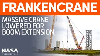 LR 11350 "Frankencrane" Prepared for Boom Extension | SpaceX Boca Chica