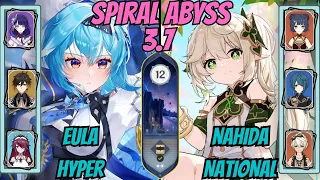 Eula Hyper / Nahida National 3.7 Spiral Abyss Floor 12 Genshin Impact