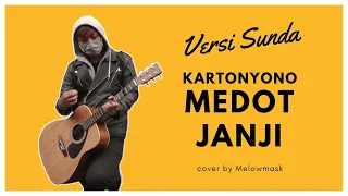 MEDOT JANJI VERSI BAHASA SUNDA (ALUN ALUN JALIR JANJI) - MELOWMASK