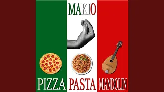 Pizza, Pasta & Mandolin