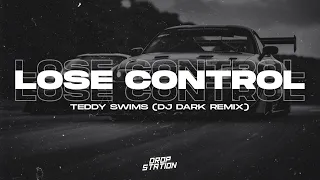 Teddy Swims - Lose Control (Dj Dark Remix) | Extended Remix