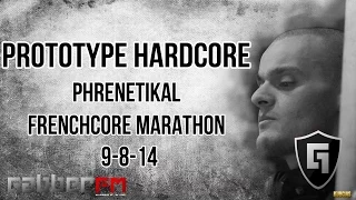 Prototype Hardcore @ Gabber.FM- Phrenetikal Frenchcore Marathon (9-8-14)
