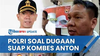 Respons Mabes Polri soal Kombes Anton yang Diduga Terima Suap Rp 4,7 M dari Eks Kapolres OKU Timur