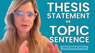 Thesis Statement vs Topic Sentences | English Writing Skills