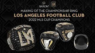 The Making of the Los Angeles Football Club 2022 MLS Cup Championship Ring