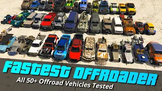 GTA V Which is Fastest out of all 50+ Offroad Vehicle | Acceleration Test