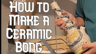 How to Make a Ceramic Bong