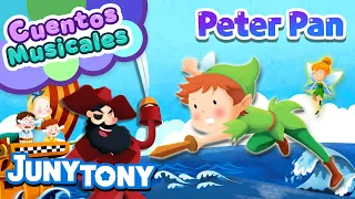 Peter Pan | Cuentos Musicales | El País de Nunca Jamás | JunyTony en español