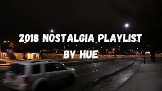 2018 nostalgia playlist ~throwback music