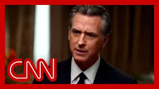 See Gov. Gavin Newsom's full exclusive interview with CNN