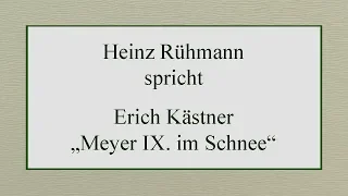 Erich Kästner „Meyer IX. im Schnee“