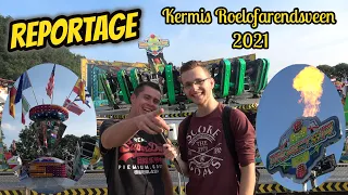 Reportage kermis Roelofarendsveen 2021 | special Reactor (Boesveld)