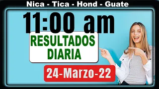 11 AM Sorteo Loto Diaria Nicaragua │ 24 Marzo 22