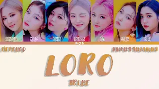 TRI.BE - LORO [ПЕРЕВОД/КИРИЛЛИЗАЦИЯ/COLOR CODED LYRICS]