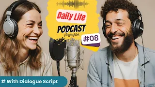 Daily Life English Podcast | Ep 08 | Describing Someone's Face | English Fluency Builder