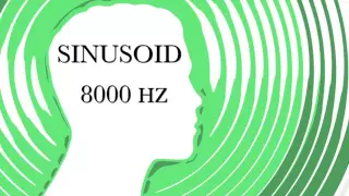 Tinnitus help Sinusoidal wave 8 000 HZ