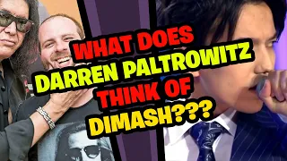 What does DARREN PALTROWITZ think of DIMASH?