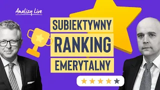 Subiektywny ranking produktów emerytalnych 25.08.2023