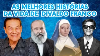 AS MELHORES HISTÓRIAS DA VIDA DE DIVALDO FRANCO