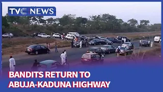 Journalists Hangout | Bandits Return To Abuja-Kaduna Highway, Kill, Abduct Travellers