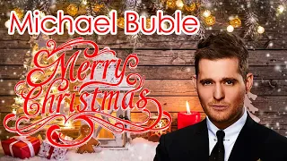 Michael Buble Christmas Songs - Full Album Greatest Hits Christmas Songs - Collection 2019