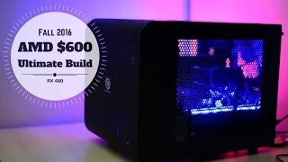 $600 Ultimate Gaming Computer Build | RX 480