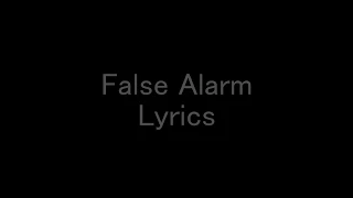 Matoma ft. Becky Hill - False Alarm (Lyrics)