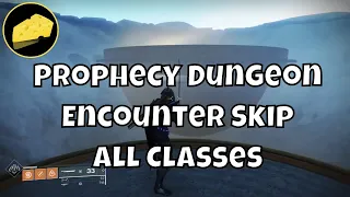 Prophecy Dungeon First Encounter Skip All Classes Solo Flawless Speedrun Cheese + No Sword Method