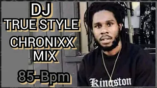 CHRONIXX (LIFE+) Mix Pt-1 85+Bpm The HOTTEST Songs